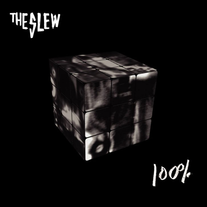 The Slew: 100%