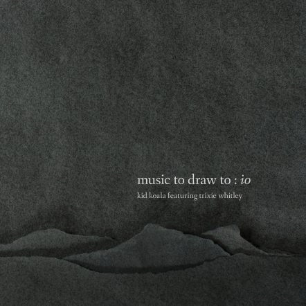 Music To Draw To: Io (Vinyl 2LP + 20 page Illustrated Art/Lyric booklet)